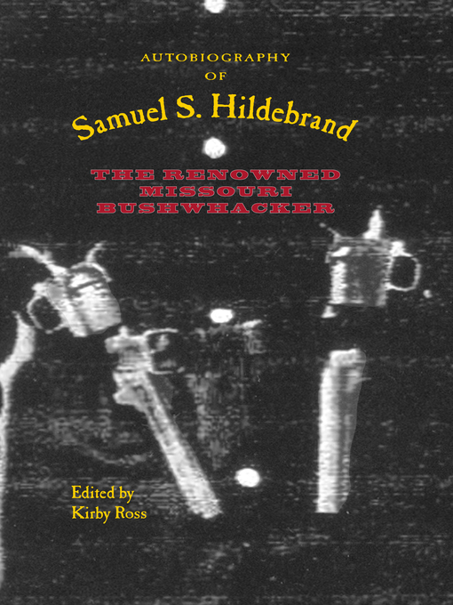 Title details for Autobiography of Samuel S. Hildebrand by Kirby Ross - Wait list